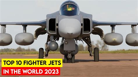 Top 10 Best Fighter Jets in the World 2024 - YouTube
