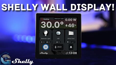 Shelly Wall Display - como instalar e funcionalidades! - YouTube