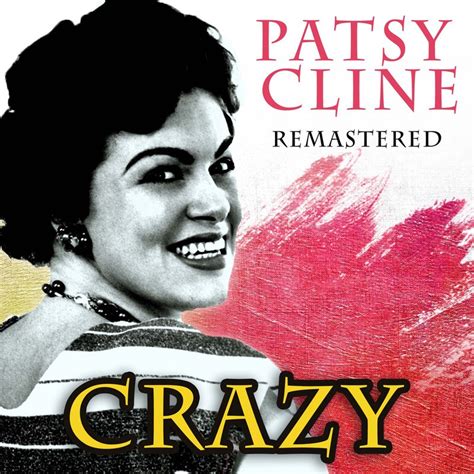 Download Crazy (Remastered) by Patsy Cline | eMusic