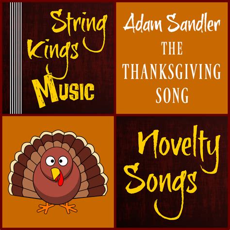 Adam Sandler Thanksgiving Song Holiday Novelty Song