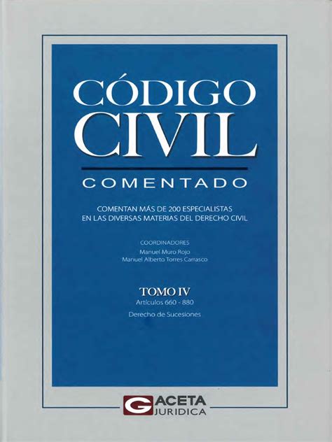 Código Civil - Comentado - Tomo IV | PDF | Herencia | Bienes (Ley)