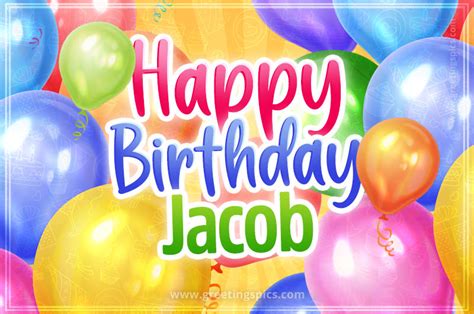 Happy Birthday Jacob Image with colorful balloons