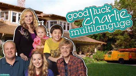 GOOD LUCK CHARLIE - THEME SONG [MULTILANGUAGE] - YouTube