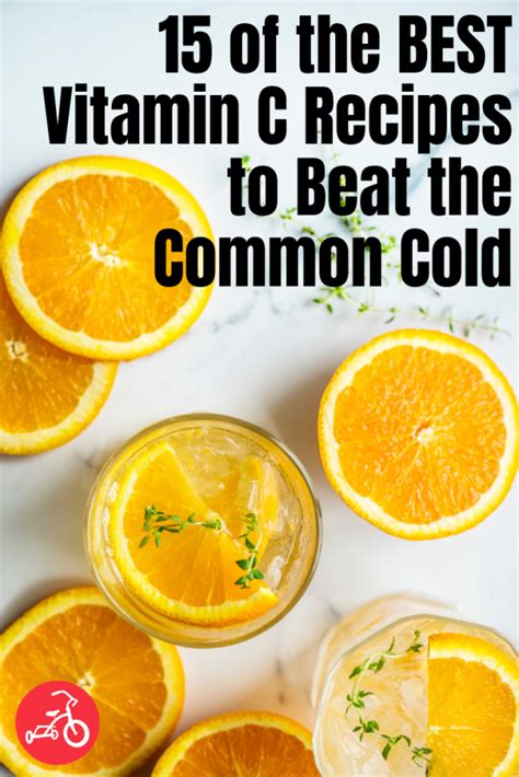 16 of the Best Vitamin C Recipes to Beat the Common Cold | Vitamin c benefits, Kids meals, Best ...