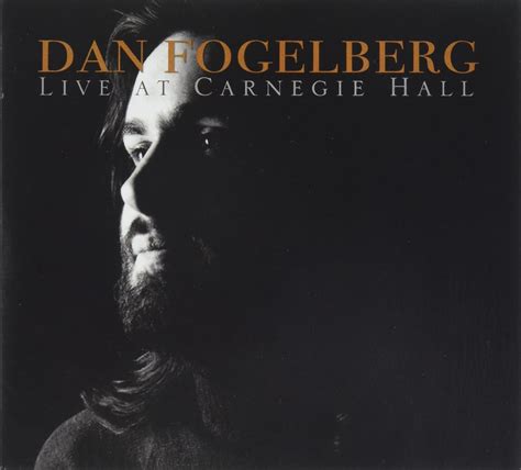 Dan Fogelberg - Live at Carnegie Hall - Amazon.com Music