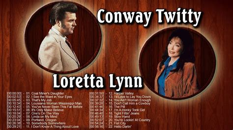 Conway Twitty and Loretta Lynn Greatest Hits (Full Album) - Conway Twitty, Loretta Lynn Best ...