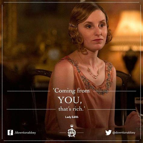 Lady Edith quotes | Wiki | Downton Abbey Amino