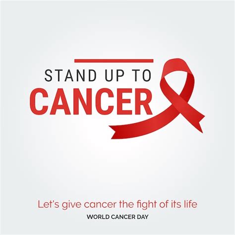 Free Vector | Stand up to cancer ribbon typography let's give cancer the fight of its life world ...