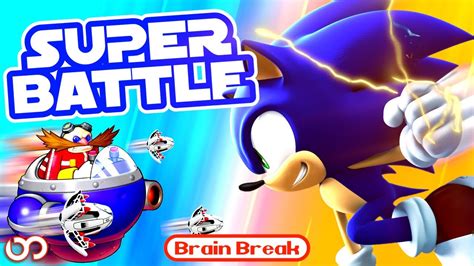 Sonic Brain Break 💥 Action-Packed Super Battle 💥 Jump Challenger 💥 Just Dance 💥 Matthew Wood ...