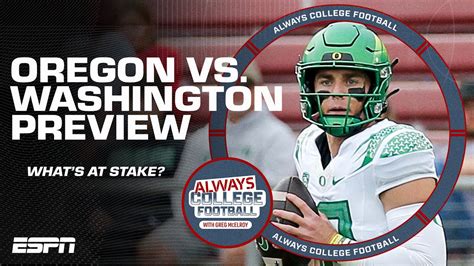 The biggest Oregon vs. Washington game EVER?! 🧐 Greg McElroy thinks so ...