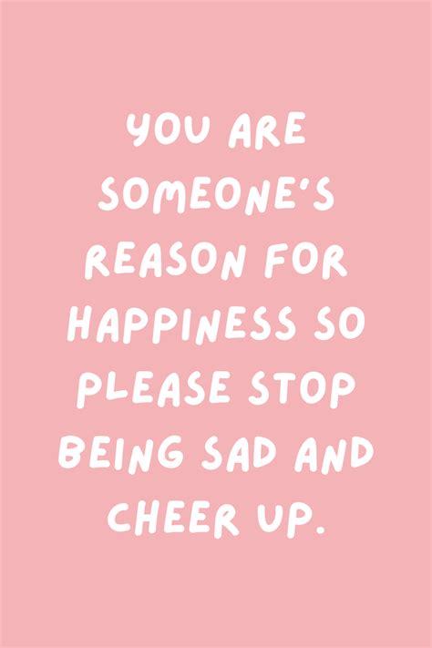 43 Cheer Up Quotes for a Pick Me Up - Darling Quote