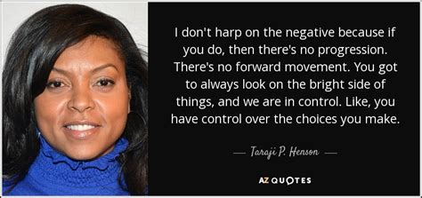 TOP 25 QUOTES BY TARAJI P. HENSON (of 55) | A-Z Quotes