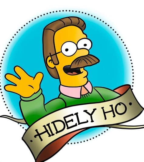 Ned Flanders, The Simpsons | The simpsons, Ned flanders, Homer simpson quotes