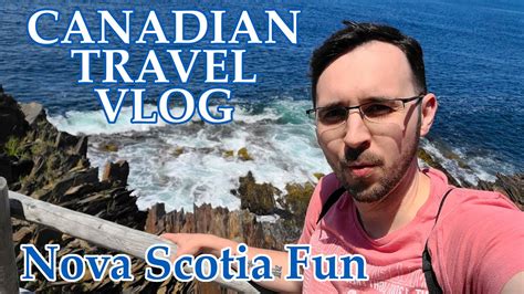 Canada Travel VLOG | Nova Scotia Summer Fun Camping and Beaches! - YouTube