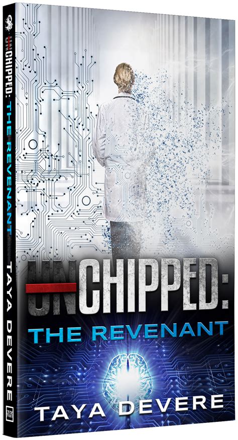 Book 10: THE REVENANT – Taya DeVere – Author of Dystopian Fiction, Contemporary Fiction & Light ...