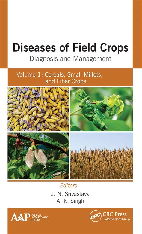 Diseases of Field Crops Diagnosis and Management | Taylor & Francis Group