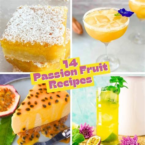 14 of the Best Passion Fruit Recipes Ever!