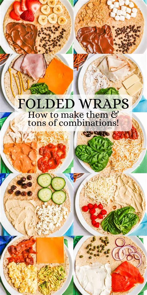 Folded Wraps: How-to & 25 Combos - Family Food on the Table