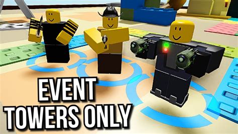 EVENT TOWERS ONLY - Tower Defense Simulator [Roblox] - YouTube