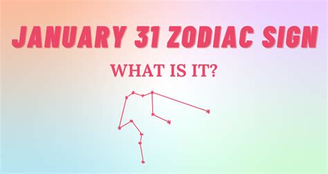 January 31 Zodiac Sign Explained | So Syncd