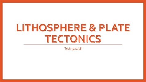 Lithosphere & Plate tectonics - ppt download