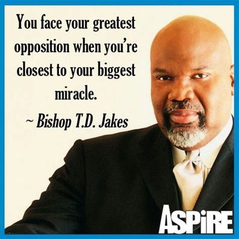 Td Jakes Quotes About Life - 17 Powerful T D Jakes Quotes To Push You Forward Success / Download ...