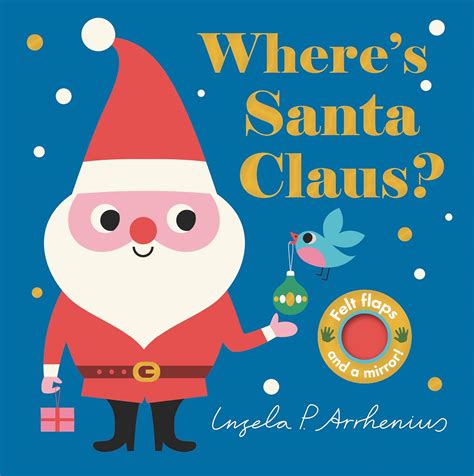 Where's Santa Claus? (Where's The) by Arrhenius, Ingela P