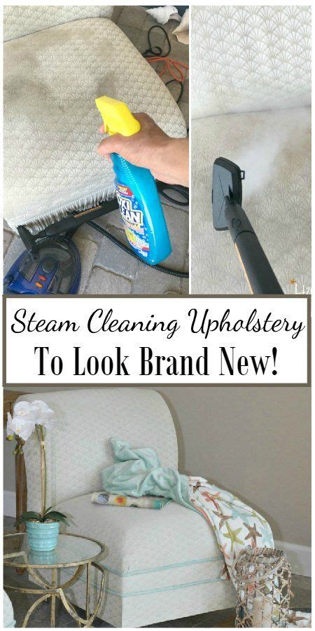 steam cleaning upholstery to look brand new with text overlay that says ...