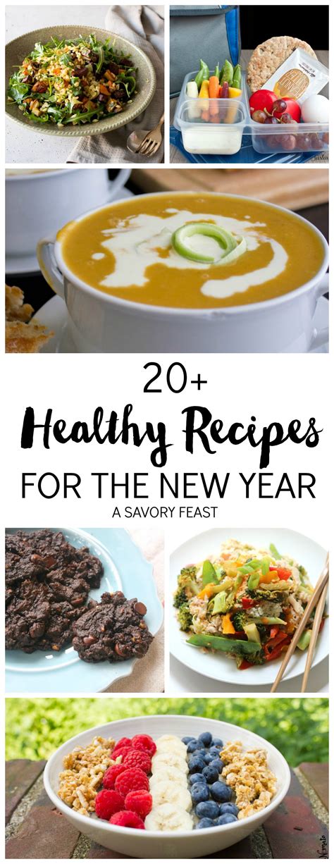 20+ Healthy Recipes for the New Year - A Savory Feast