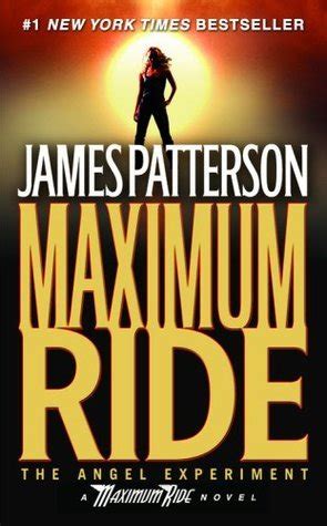 The Angel Experiment (Maximum Ride, #1) by James Patterson | Goodreads