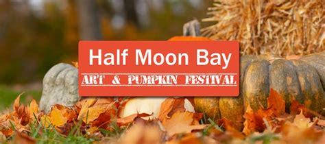 🎃Half Moon Bay Art & Pumpkin Festival celebrates the Great and Almighty Gourd - Roseville Today