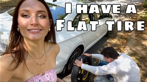 I HAVE A FLAT TIRE - YouTube