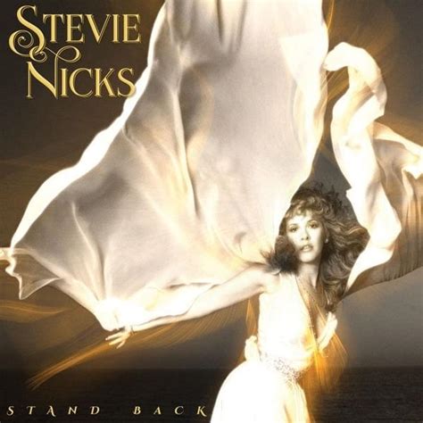 Stevie Nicks - Stand Back: 1981 - 2017 Lyrics and Tracklist | Genius