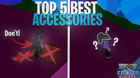 TOP 5 BEST Accessories You MUST Have In Blox Fruits - YouTube