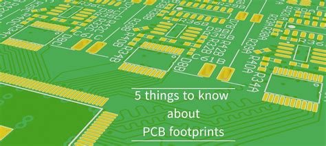 5 things to know about PCB footprints