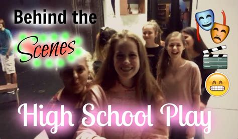 BEHIND THE SCENES | High School Play - YouTube