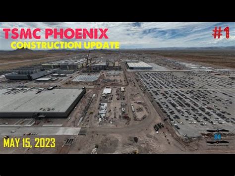 TSMC Phoenix Construction Update - May 15, 2023 - 4K Drone Flyover ...