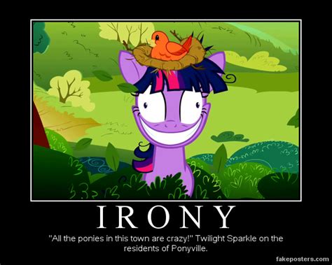 Demotivational: Irony by Mrfipp on DeviantArt