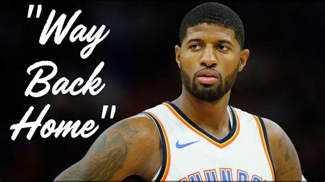 Paul George Highlights "Way Back Home" - YouTube