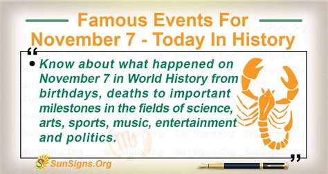 Famous Events For November 7 - Today In History - SunSigns.Org