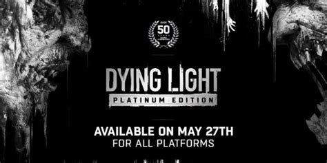 Dying Light: Everything That Comes With the New Platinum Edition