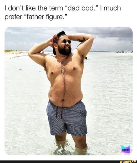 Working On That Dad Bod Meme - Captions Quotes