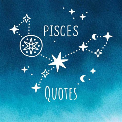 Top Famous Pisces Quotes You'll Love - Darling Quote