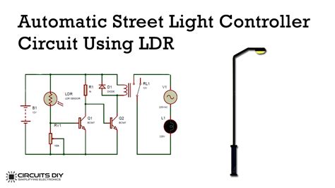 Automatic Street Light Controller Circuit Using Relays and LDR ...