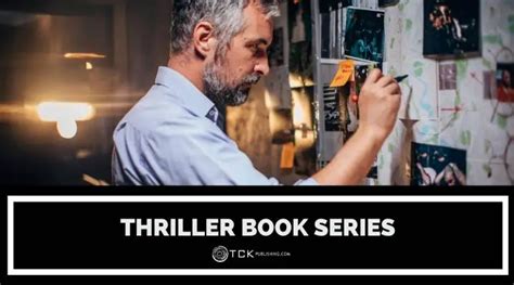 12 Thriller Book Series To get Your Heart Pumping - TCK Publishing