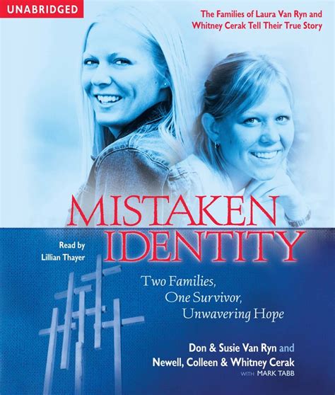 Mistaken Identity Audiobook by Don & Susie Van Ryn, Newell, Colleen & Whitney Cerak, Mark Tabb ...