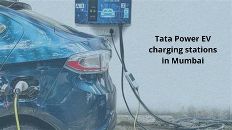 Tata Power EV charging stations in Mumbai