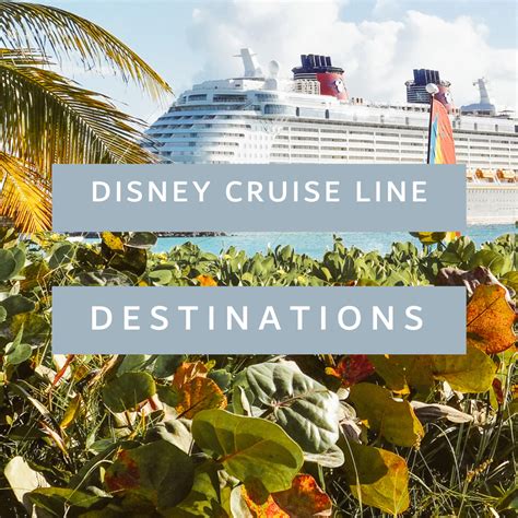 Disney Cruise Line Destination and Itinerary Videos — Showcase the World