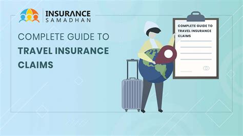 Complete Guide to Travel Insurance Claim: Process, Applicability and Forms