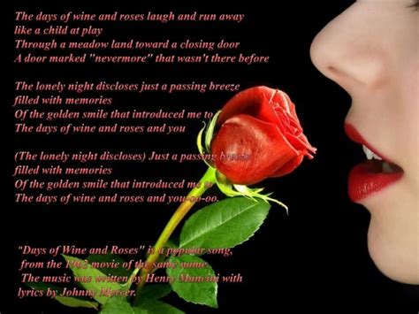 Days of wine and roses